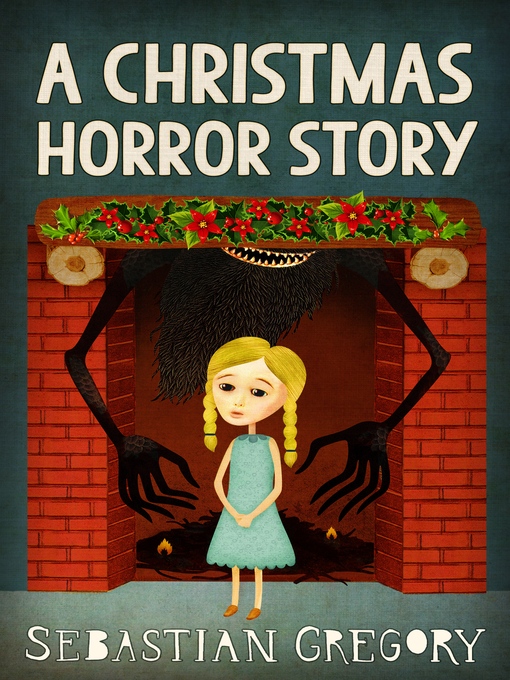 Title details for A Christmas Horror Story by Sebastian Gregory - Available